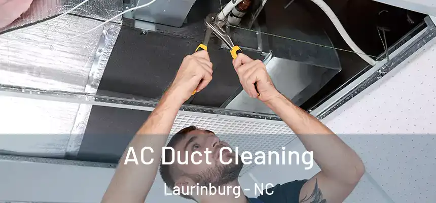  AC Duct Cleaning Laurinburg - NC
