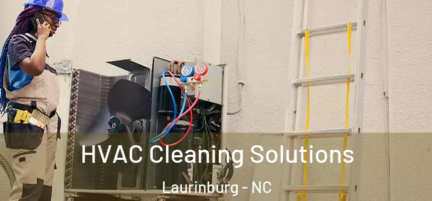  HVAC Cleaning Solutions Laurinburg - NC